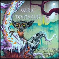 Ozric Tentacles : The Yumyum Tree